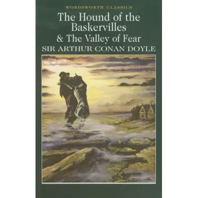 The Hound of the Baskervilles & The Valley of Fear. Wordsworth Classics wer. angielska - Artur Conan Doyle