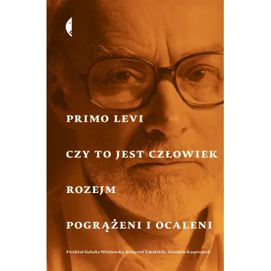 Czy to jest cz�owiek, Rozejm, Pogr��eni i ocaleni - Primo Levi