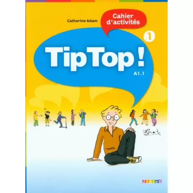 Tip Top 1 A1.1 �wiczenia - Adam Catherine
