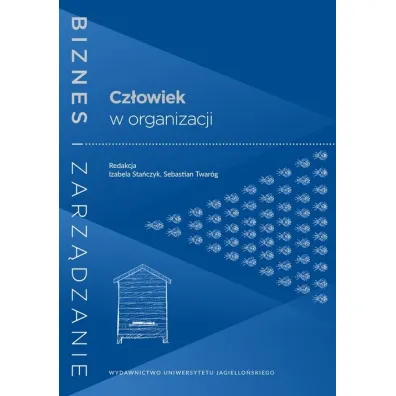 Cz�owiek w organizacji - Izabela Sta�czyk, Sebastian Twar�g
