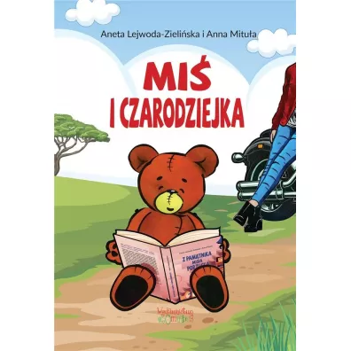 Mi� i czarodziejka - Aneta  Lejwoda-zieli�ska, Anna  Mitu�a