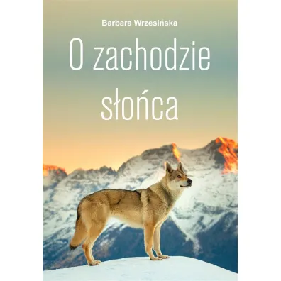 O zachodzie s�o�ca - Barbara Wrzesi�ska