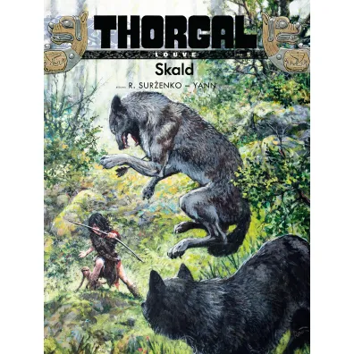 Skald. Thorgal. Louve. Tom 5 - Yann Le Pennetier