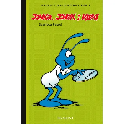 Jonka, Jonek i Kleks. Wydanie jubileuszowe. Tom 3