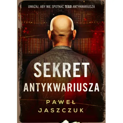 Sekret antykwariusza - Pawe� Jaszczuk