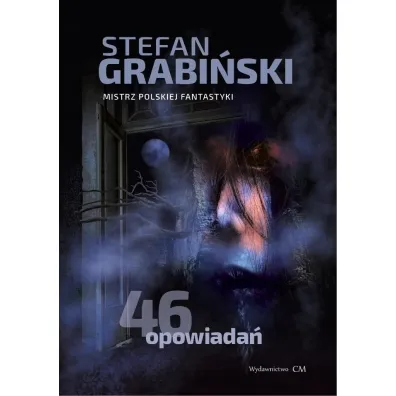 46 opowiada� - Stefan Grabi�ski