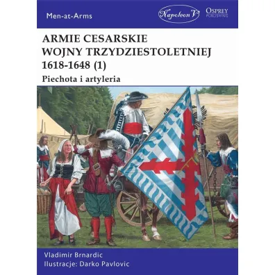 Armie cesarskie wojny trzydziestoletniej - Vladimir Brnardic