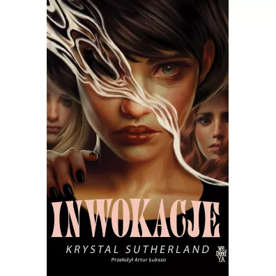 Inwokacje - Krystal Sutherland