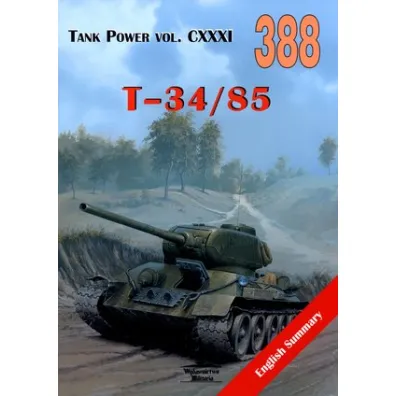 Tank Power vol. CXXXI T-34/85 nr 388 - Ilja Moszczanski