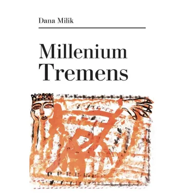 Millenium Tremens - Dana  Milik