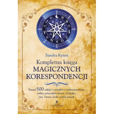 Kompletna ksi�ga magicznych korespondencji - Sandra Kynes