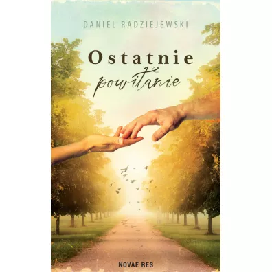 Ostatnie powitanie - Daniel Radziejewski
