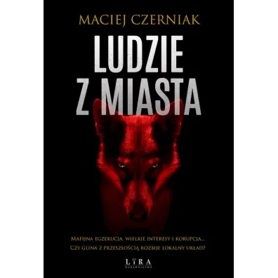 Ludzie z Miasta - Maciej  Czerniak