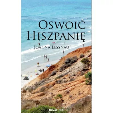 Oswoi� Hiszpani� - Joanna  Lessnau