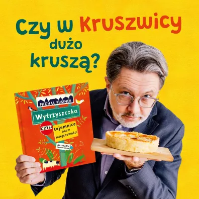 Wytrzyszczka, czyli tajemnice nazw miejscowo�ci