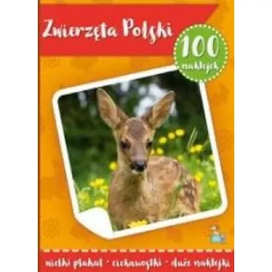 Zwierz�ta polski. 100 naklejek z plakatem