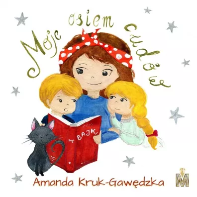 Moje osiem cudw - Amanda Kruk-Gawdzka