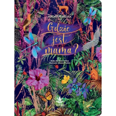 Gdzie jest mama? - Malina Przeluga