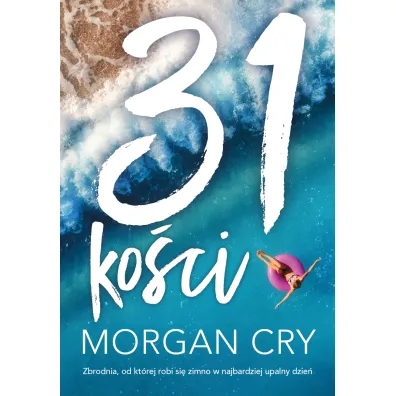 31 ko�ci - Morgan  Cry