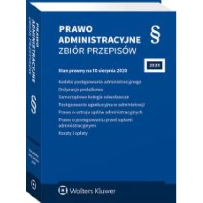 Prawo administracyjne. Zbi�r przepis�w (/2020). Stan prawny na 10 sierpnia 2020 r.