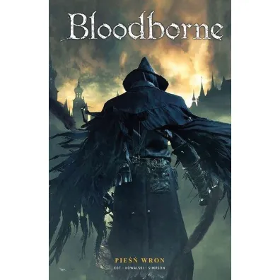Pie�� wron. Bloodborne. Tom 2 - Piotr Kowalski, Ales Kot