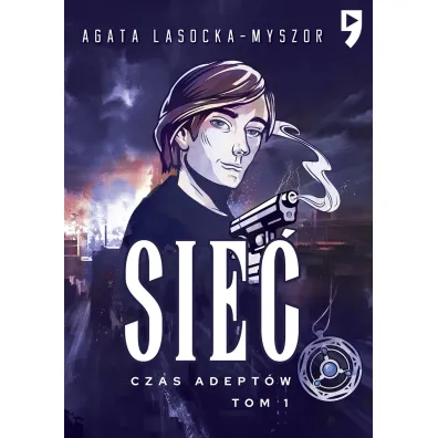 Czas adept�w. Sie�. Tom 1 - Agata  Lasocka-Myszor