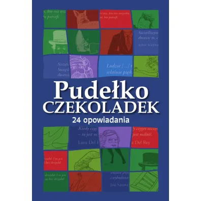 Pude�ko czekoladek. 24 opowiadania. Ksi��kowy kalendarz adwentowy