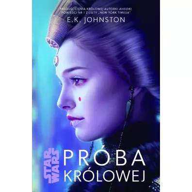 Star Wars. Pr�ba Kr�lowej. Tom 2 - Emily Kate Johnston