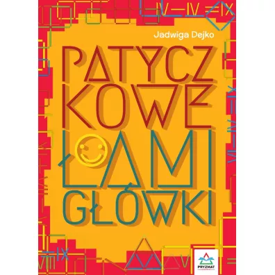 Patyczkowe �amig��wki - Jadwiga Dejko