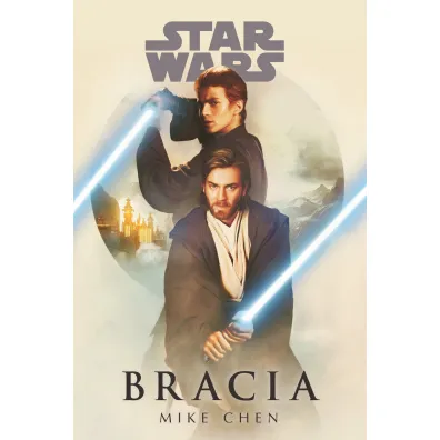 Star Wars. Bracia