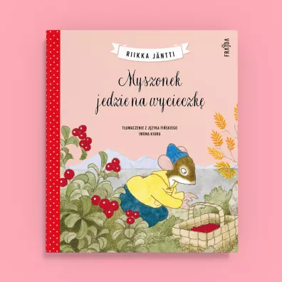 Myszonek jedzie na wycieczk�. Myszonek. Tom 9