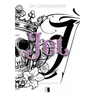 Jet. Naznaczeni m�czy�ni. Tom 2 - Jay Crownover