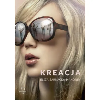Kreacja - Eliza Sarnacka-Mahoney