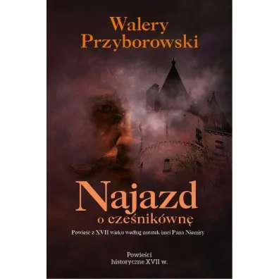 Najazd o cze�nik�wn� - Walery Przyborowski