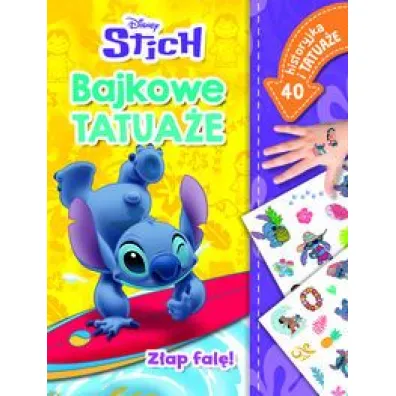Z�ap fal�! Bajkowe tatua�e. Disney Stitch - Monika Kiersnowska
