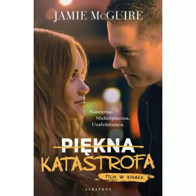 Pi�kna katastrofa. Tom 1. Wydanie filmowe - Jamie McGuire