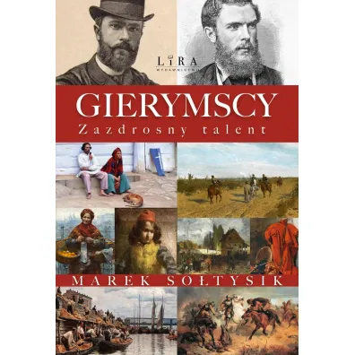 Gierymscy. Zazdrosny talent - Marek So�tysik