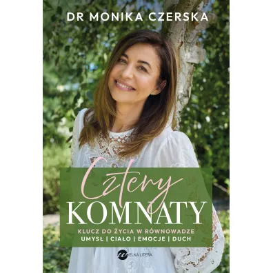 Cztery komnaty. Klucz do �ycia w r�wnowadze - Monika Czerska