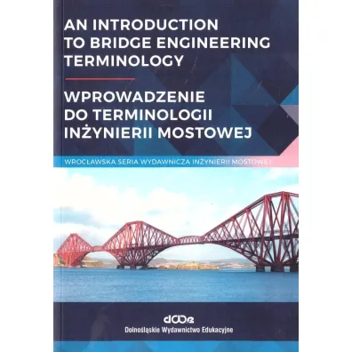An introduction to bridge engineering Terminology - Jan Bie�