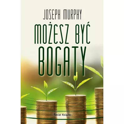 Mo�esz by� bogaty - Joseph Murphy
