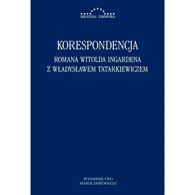 Korespondencja Romana Witolda Ingardena z W�adys�awem Tatarkiewiczem