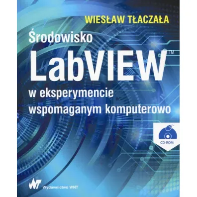 �rodowisko LabVIEW w eksperymencie wspomaganym komputerowo - Wies�aw T�acza�a