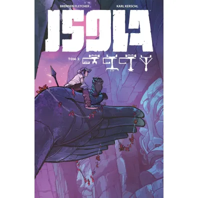 Isola. Tom 2 - Fletcher Brendon, Karl  Kerschl