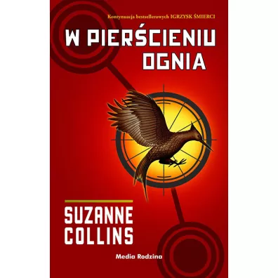 W piercieniu ognia. Igrzyska mierci. Tom 2 - Suzanne Collins