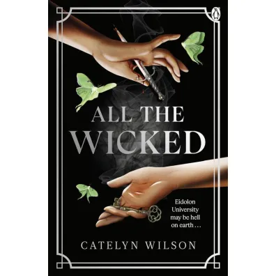 All The Wicked - Wilson  Catelyn
