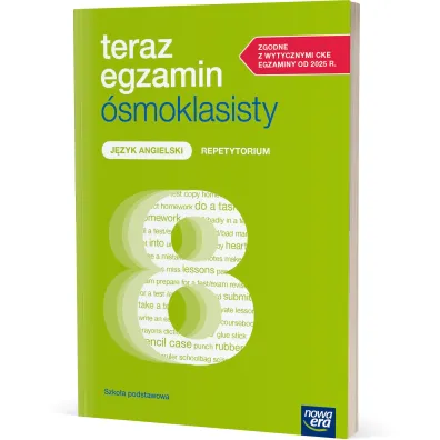 Teraz egzamin �smoklasisty. J�zyk angielski. Repetytorium 2025-2026