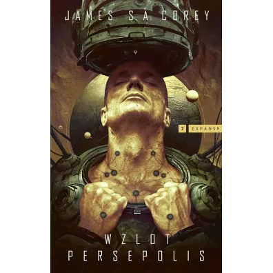 Wzlot Persepolis. Ekspansja. Tom 7 - James S.A. Corey