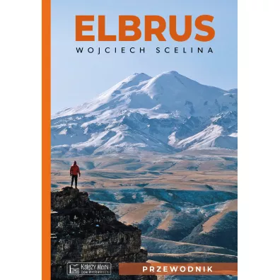 Elbrus. Przewodnik - Wojciech Scelina