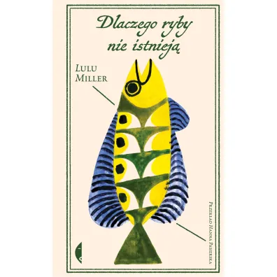 Dlaczego ryby nie istniej� - Lulu Miller