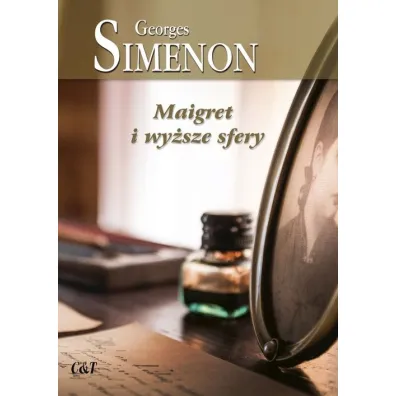 Maigret i wy�sze sfery. Komisarz Maigret. Tom 56 - Georges Simenon